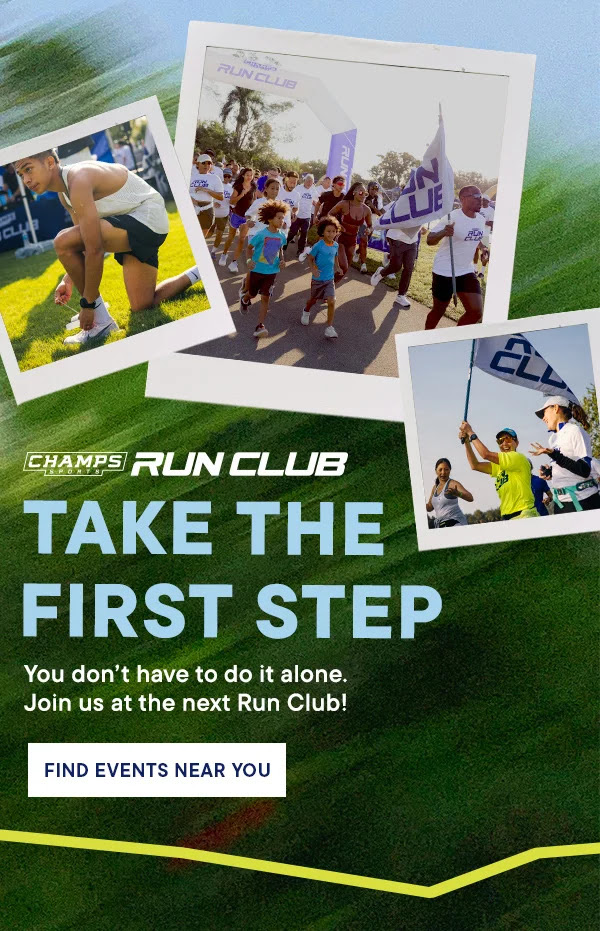 Champs Sports Run Club Take the First Step creative.